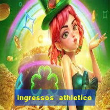 ingressos athletico x flamengo